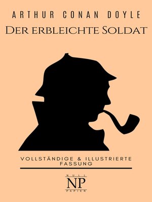 cover image of Sherlock Holmes – Der erbleichte Soldat und weitere Detektivgeschichten